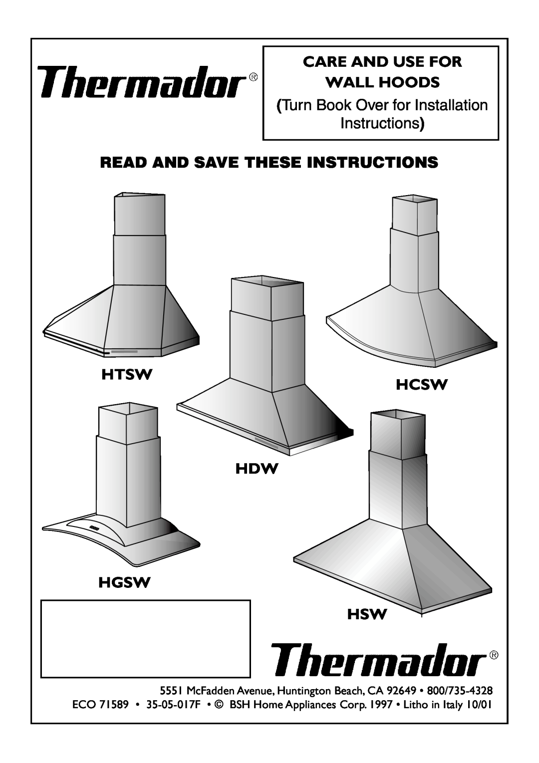 Thermador HCSW installation instructions Care And Use For, Wall Hoods, Turn Book Over for Installation, Instructions, Htsw 