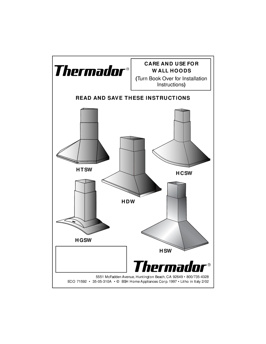 Thermador HTSW, HCSW, HDW, HGSW, HSW installation instructions Care and USE for 