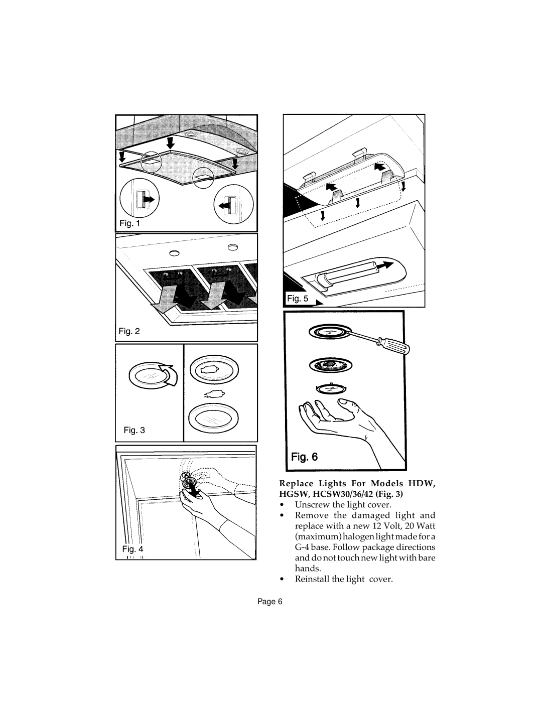 Thermador HTSW, HCSW, HDW, HGSW, HSW installation instructions Replace Lights For Models HDW, HGSW, HCSW30/36/42 Fig 