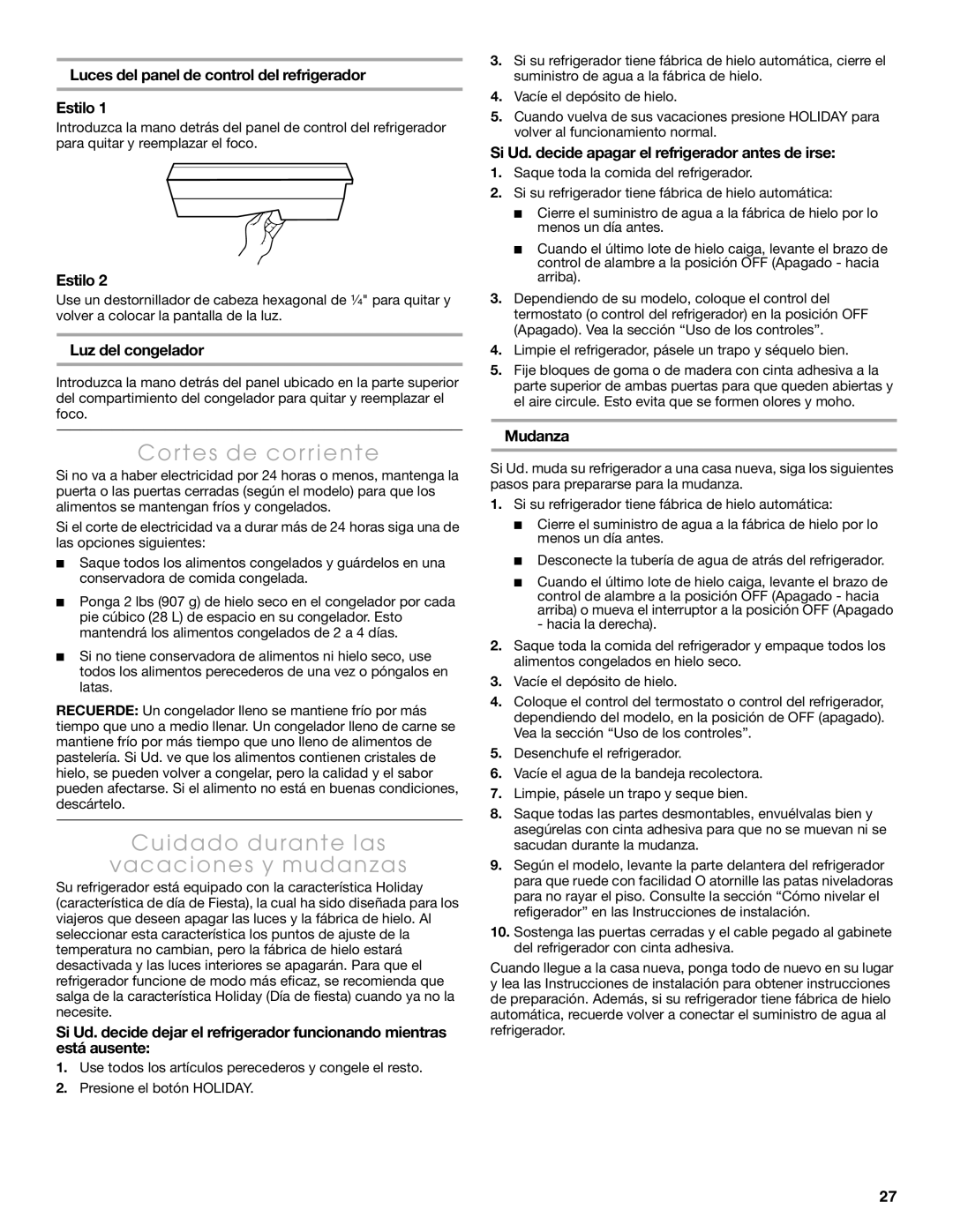 Thermador KBURT3655E, KBURT3675E, KBULT3675E, KBURT3665E manual Cortes de corriente, Cuidado durante las Vacaciones y mudanzas 