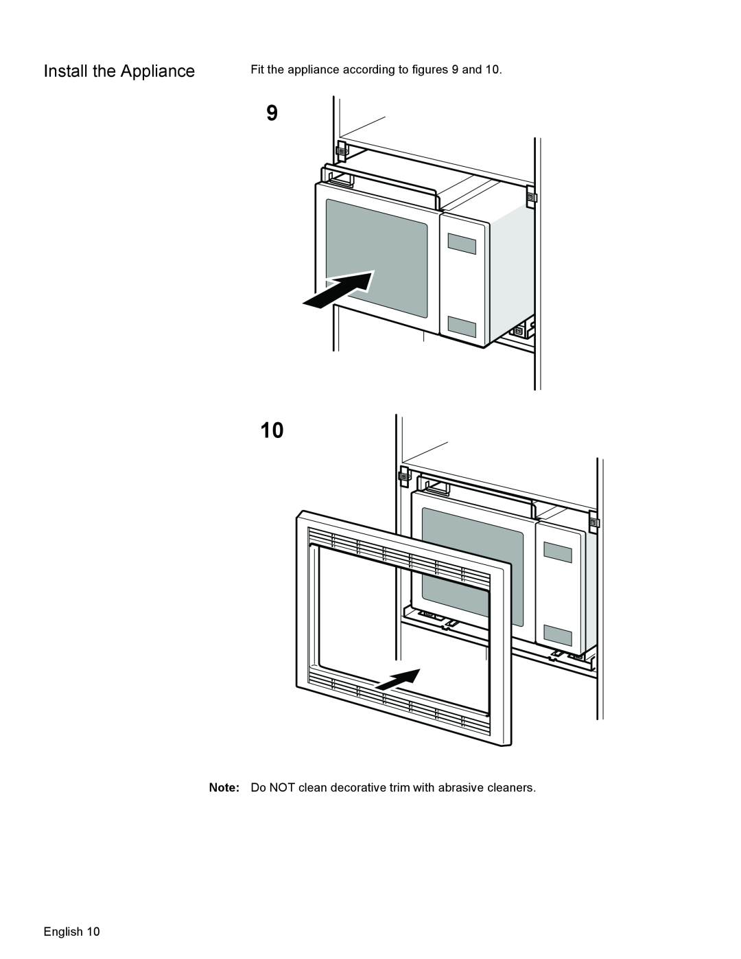 Thermador MCT27E, MCT30E installation manual Install the Appliance, Fit the appliance according to figures 9 and, English 