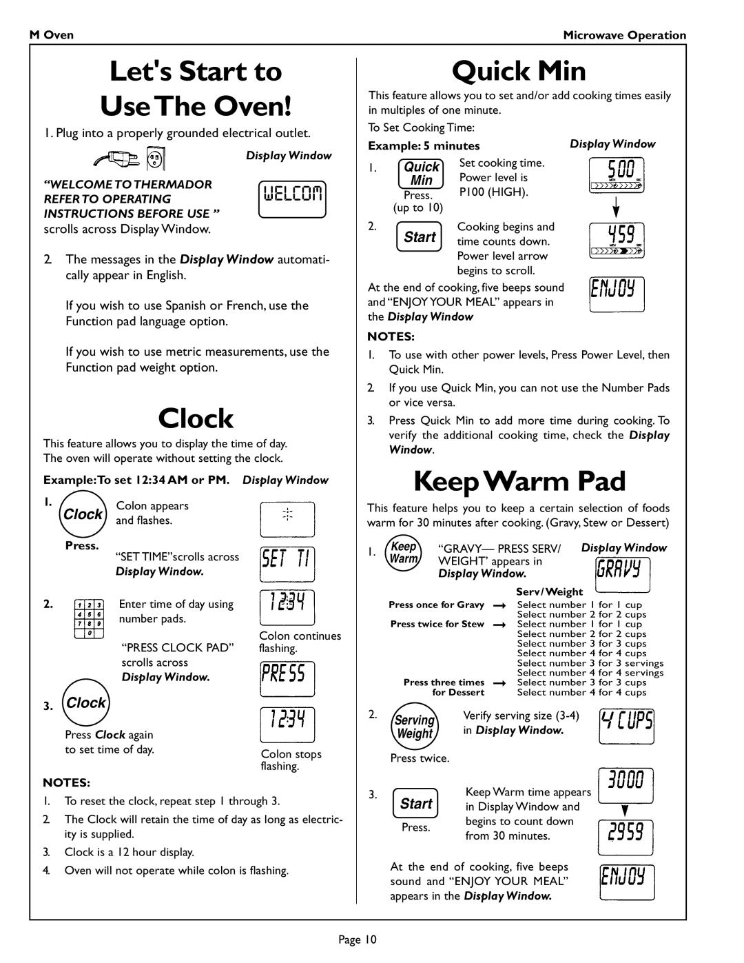 Thermador MT27 manual Lets Start to UseThe Oven, Clock, Quick Min, Keep Warm Pad 