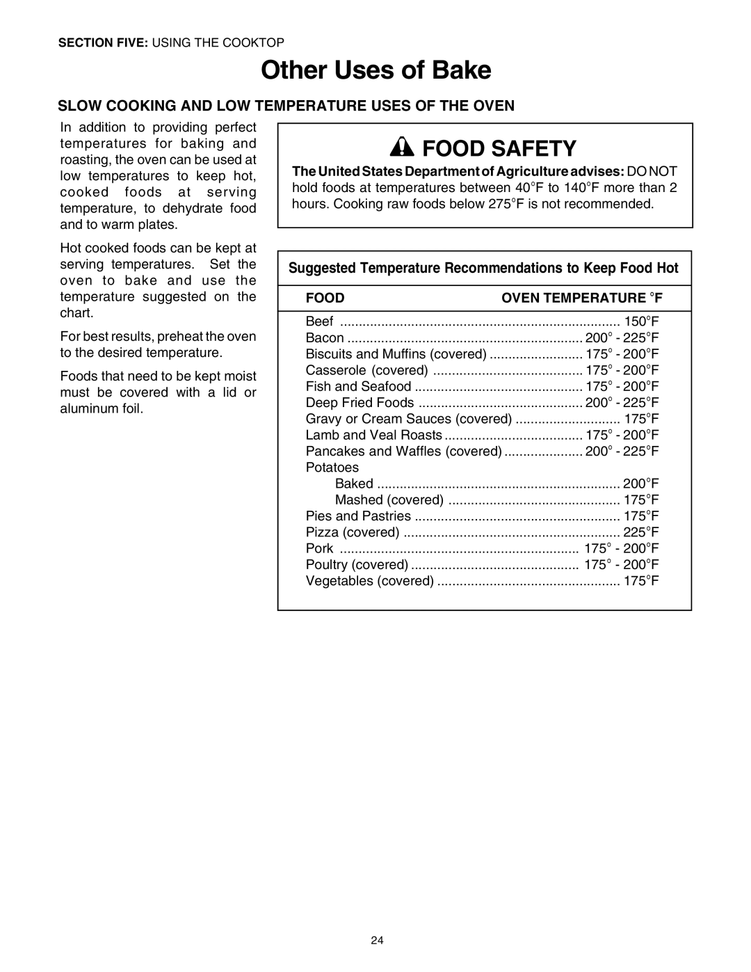 Thermador P30 P36 manuel dutilisation Other Uses of Bake, Slow Cooking and LOW Temperature Uses of the Oven 