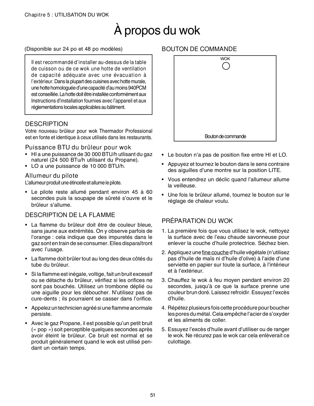 Thermador P24GE, PC30 Propos du wok, Puissance BTU du brûleur pour wok, Allumeur du pilote, Préparation DU WOK 