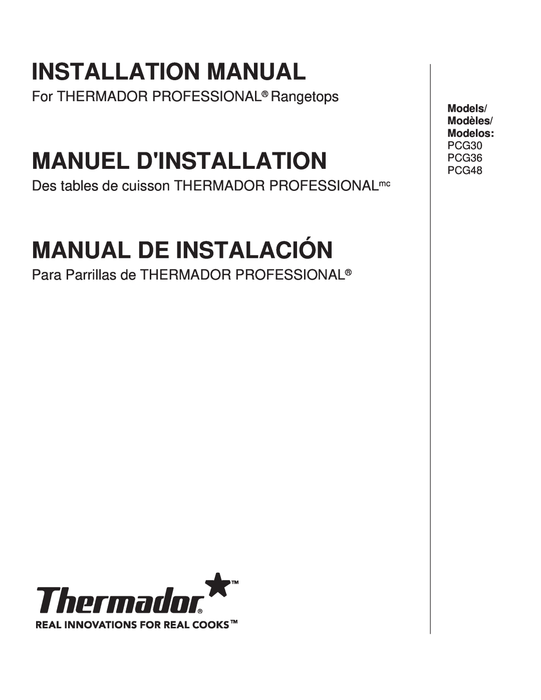 Thermador installation manual Installation Manual, Manuel Dinstallation, Manual De Instalación, PCG30 PCG36 PCG48 