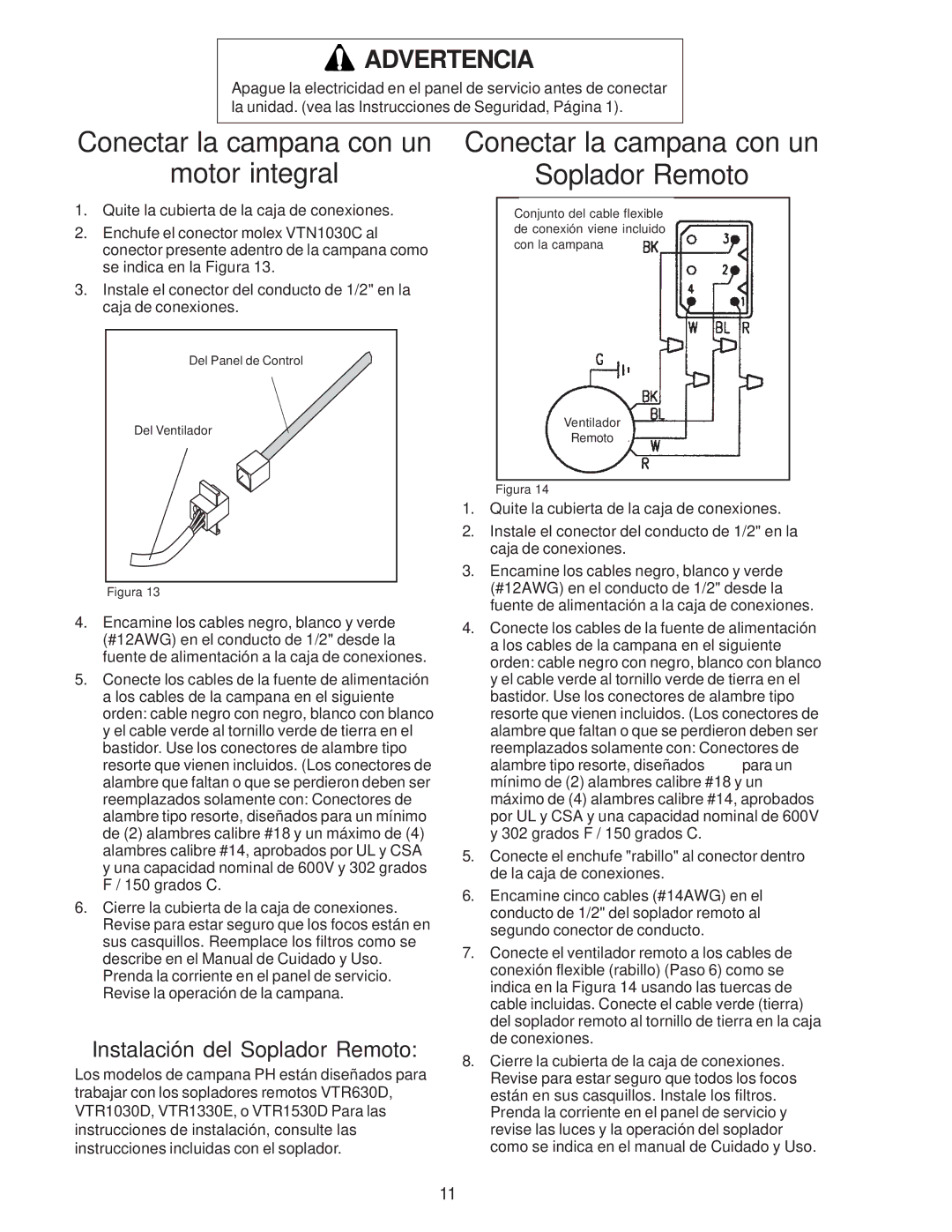 Thermador PH30, PH54, PH48, PH42, PH36 Conectar la campana con un Motor integral, Conectar la campana con un Soplador Remoto 