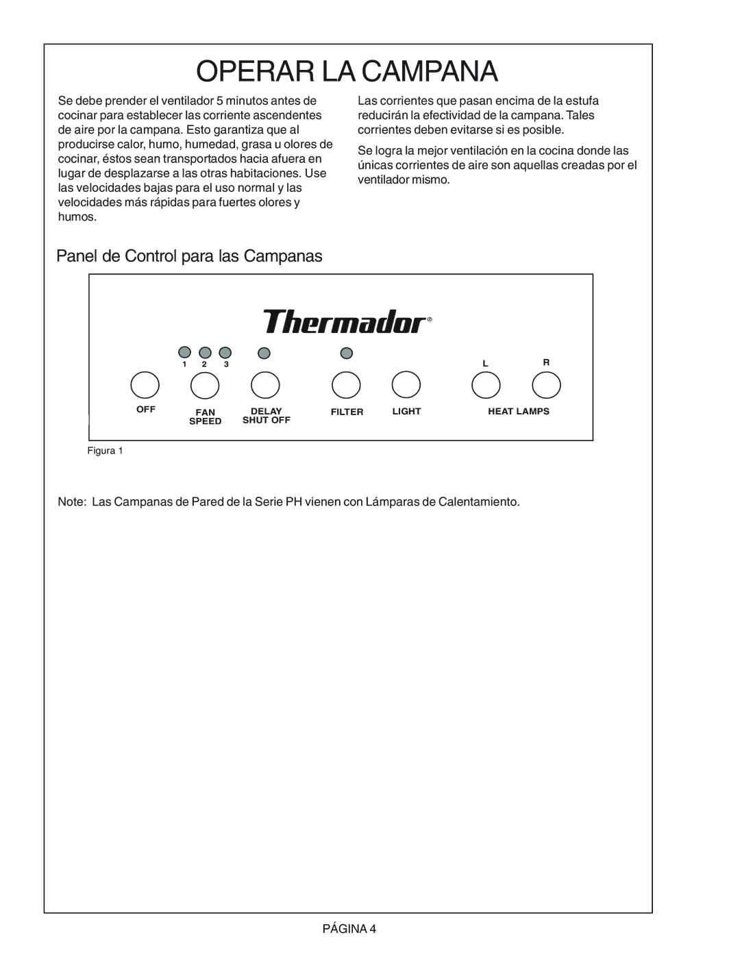 Thermador PH54CS, PH48CS, PH42CS, PH36CS, PH30CS manual Operar LA Campana, Panel de Control para las Campanas 