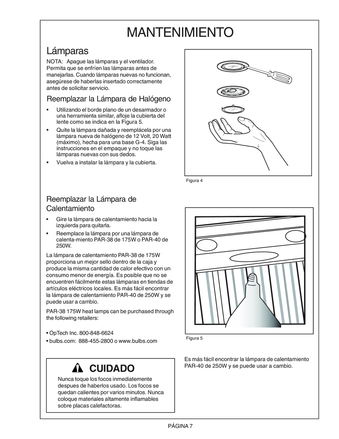 Thermador PH36CS manual Mantenimiento, Lámparas, Reemplazar la Lámpara de Halógeno, Reemplazar la Lámpara de Calentamiento 