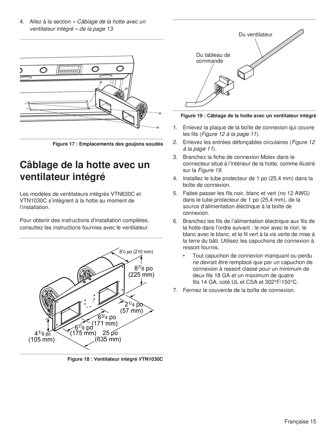 Thermador PH36GS, PH54GS, PH48HS, PH48GS, PH42GS, PH36HS, PH30HS Câblage de la hotte avec un ventilateur intégré, Les fils à la 