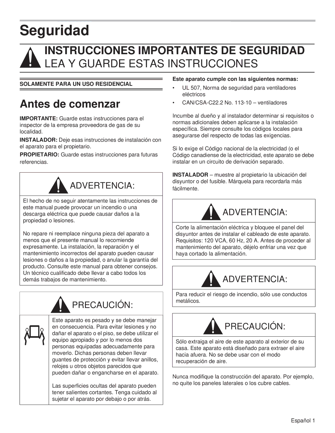 Thermador PH30HS, PH54GS Seguridad, Solamente Para UN USO Residencial, Este aparato cumple con las siguientes normas 