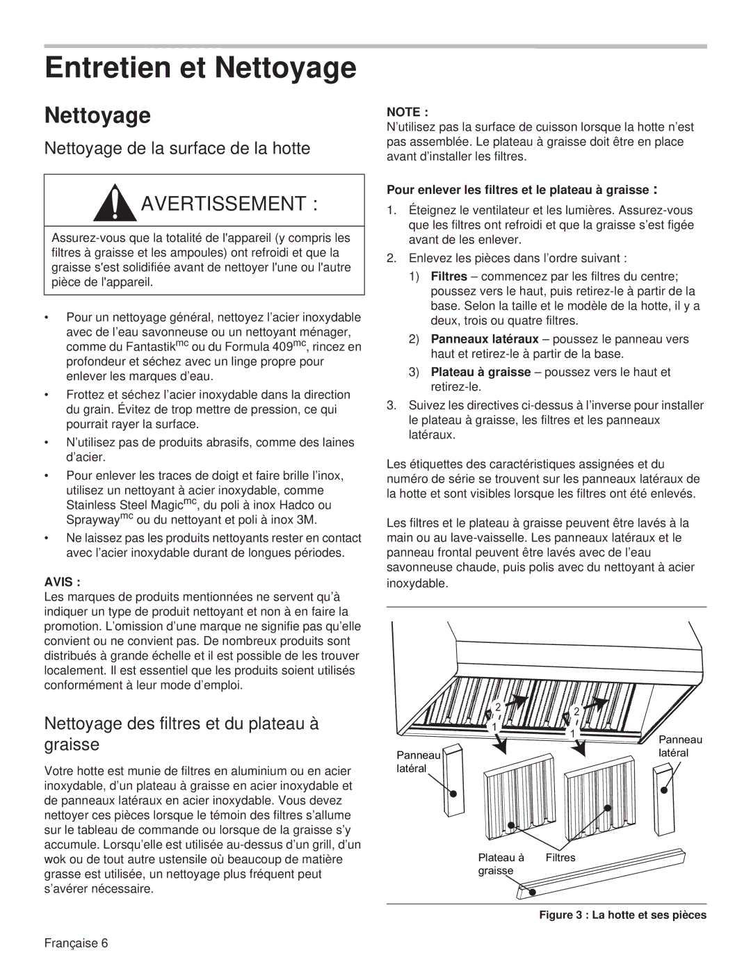 Thermador PH48HS, PH54GS, PH48GS, PH42GS, PH36HS, PH30HS, PH36GS Entretien et Nettoyage, Nettoyage de la surface de la hotte 