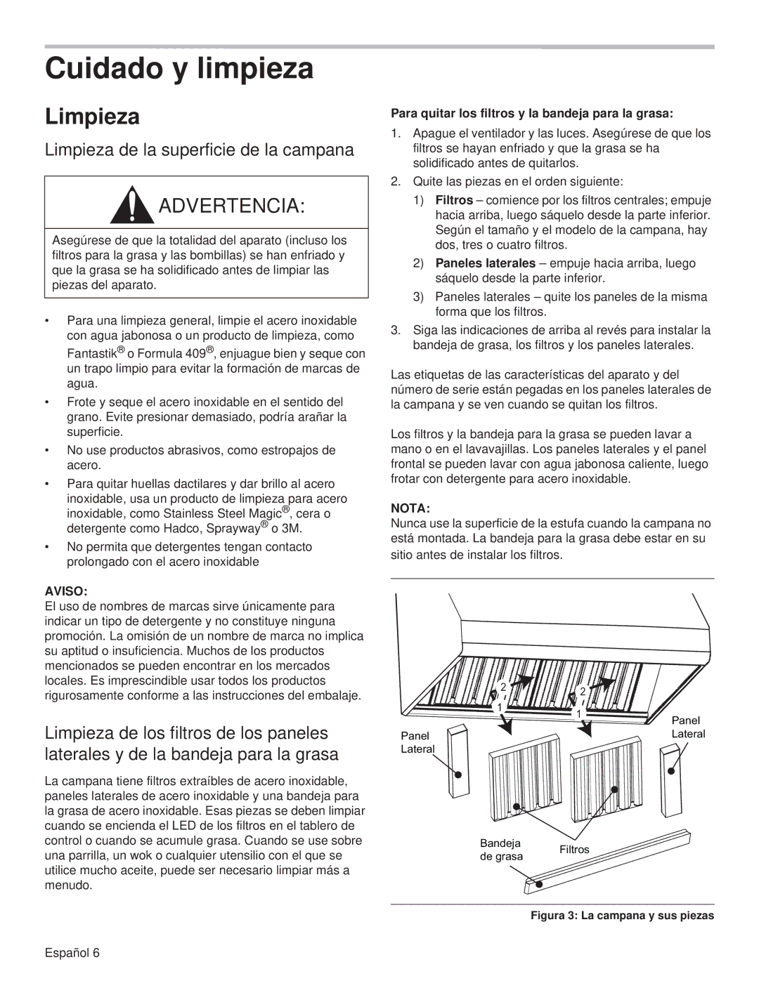 Thermador PH30HS, PH54GS, PH48HS, PH48GS, PH42GS, PH36HS manual Cuidado y limpieza, Limpieza de la superficie de la campana 