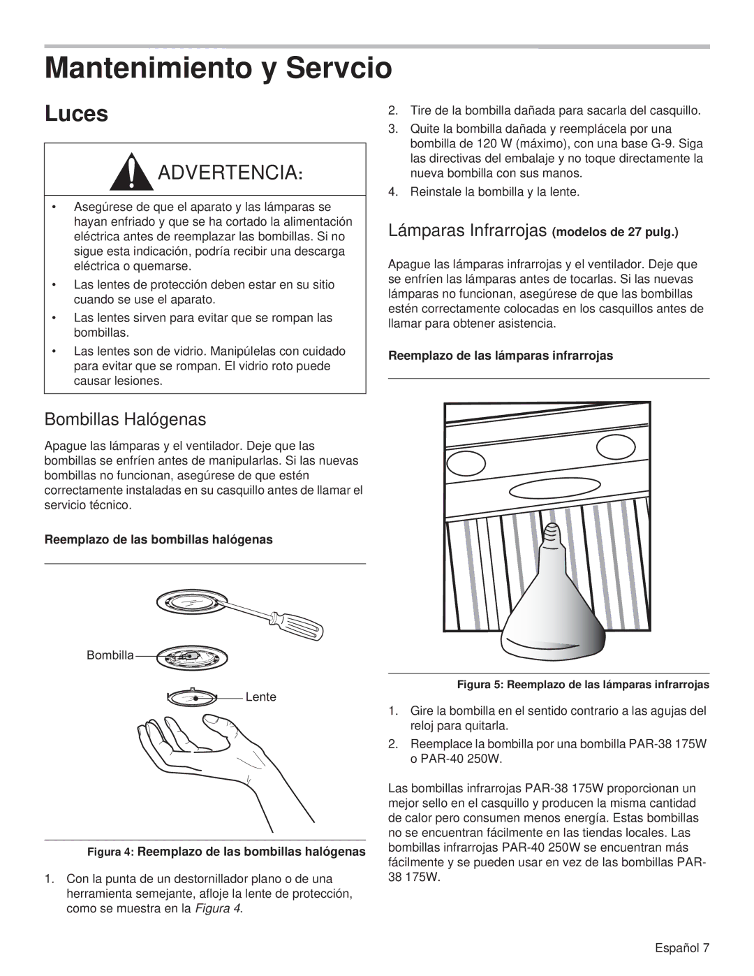 Thermador PH36GS, PH54GS manual Mantenimiento y Servcio, Luces, Lámparas Infrarrojas modelos de 27 pulg, Bombillas Halógenas 