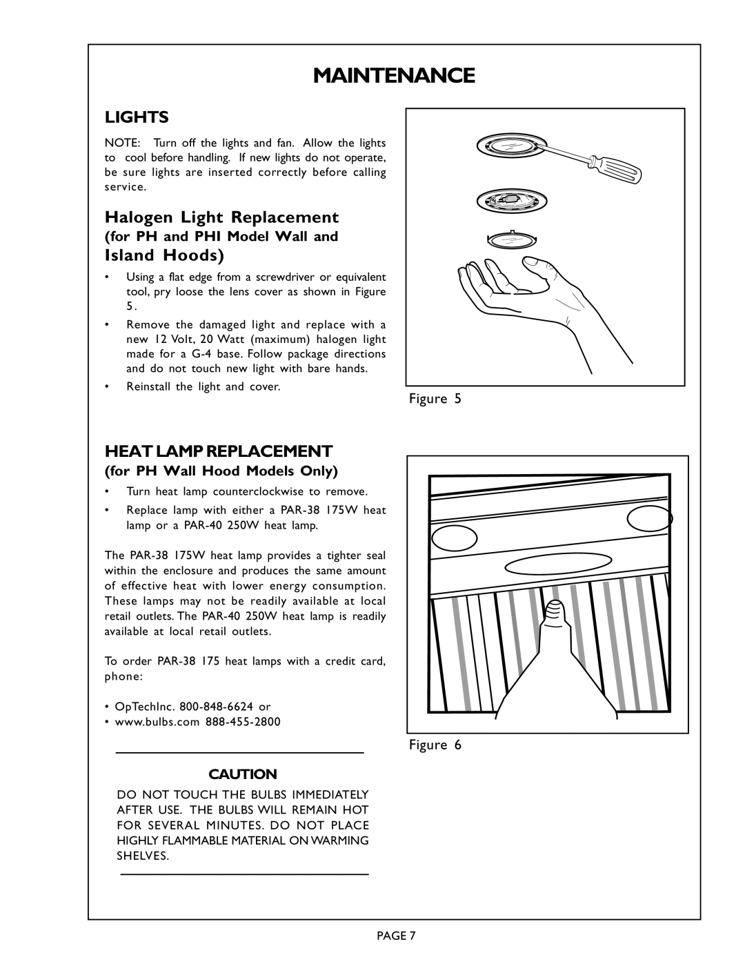 Thermador PHI48ZS, PHI60ZS, PH48ZS manual Maintenance, Lights, Halogen Light Replacement, Island Hoods, Heat Lamp Replacement 