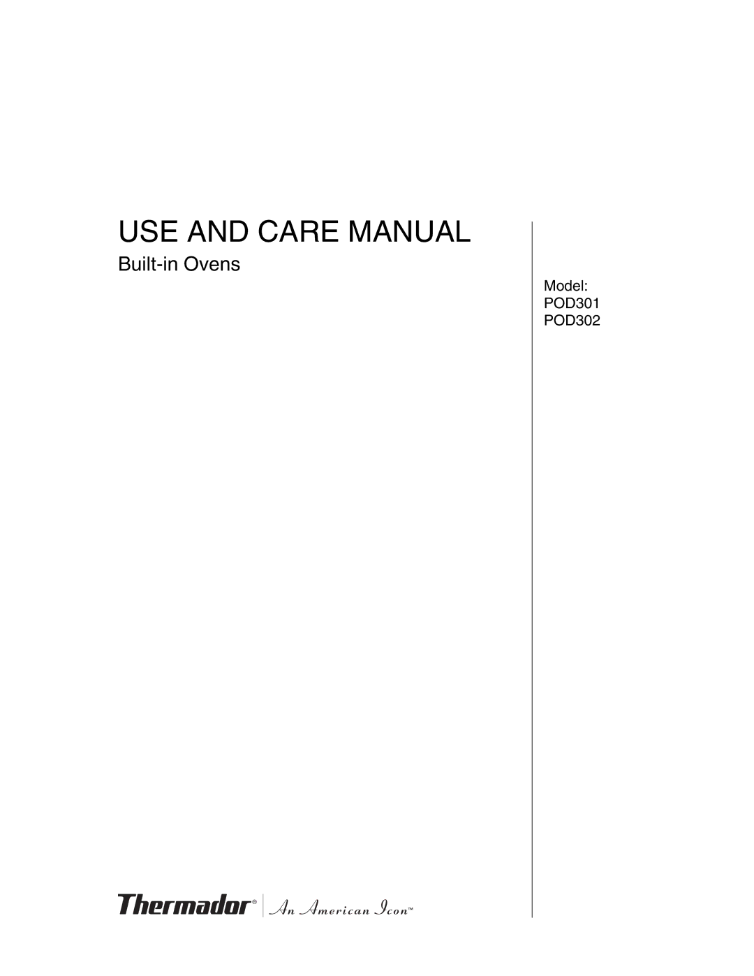 Thermador POD 302 manual USE and Care Manual 