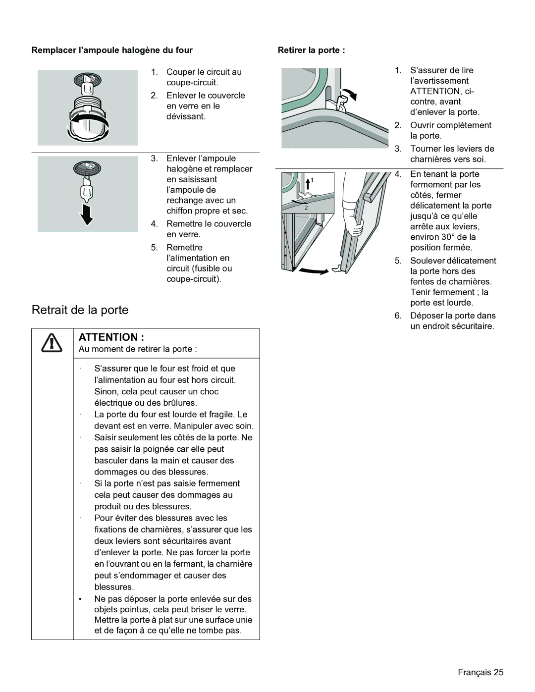 Thermador PODM301, PODMW301 manual Retrait de la porte, Remplacer l’ampoule halogène du four, Retirer la porte 