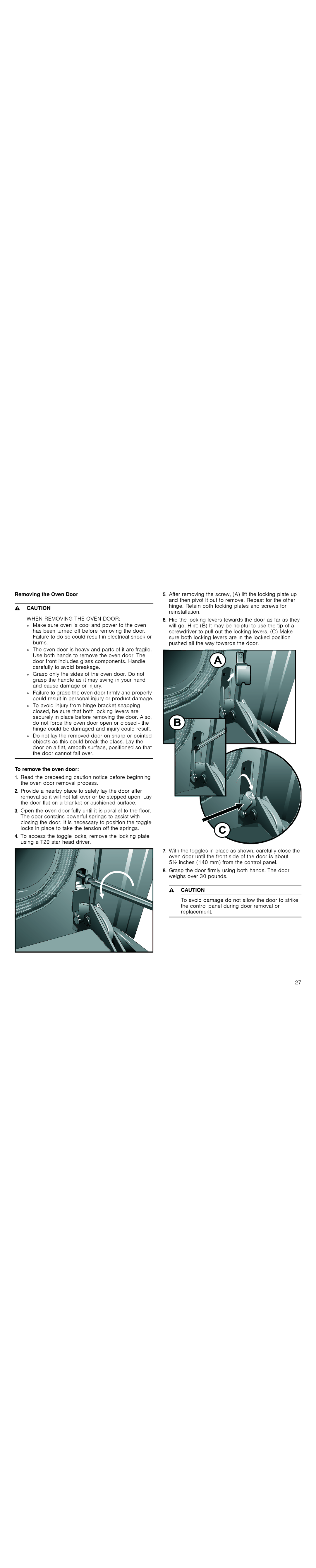 Thermador PODC302J, PODM301J, PODMW301J, POD301J manual Removing the Oven Door, To remove the oven door 