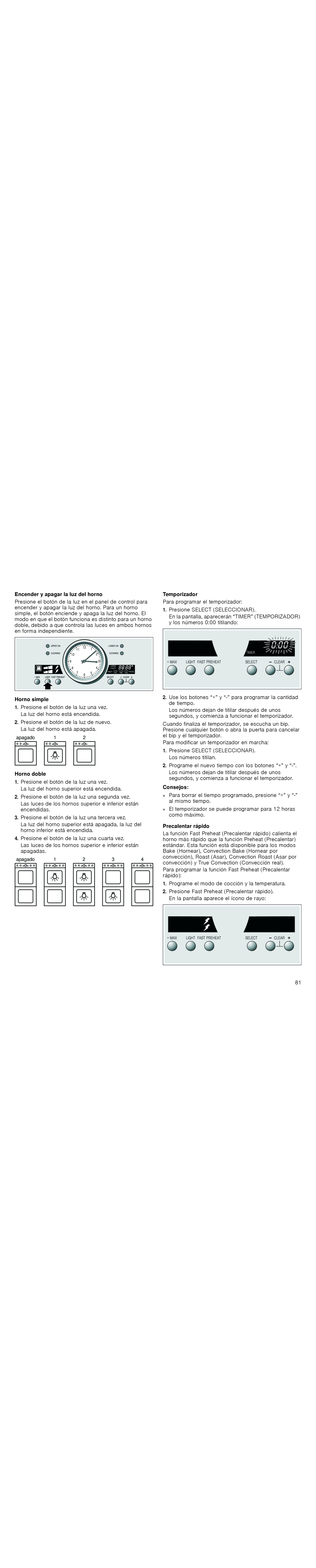 Thermador PODMW301J manual Encender y apagar la luz del horno, Temporizador, Horno simple, Horno doble, Precalentar rápido 