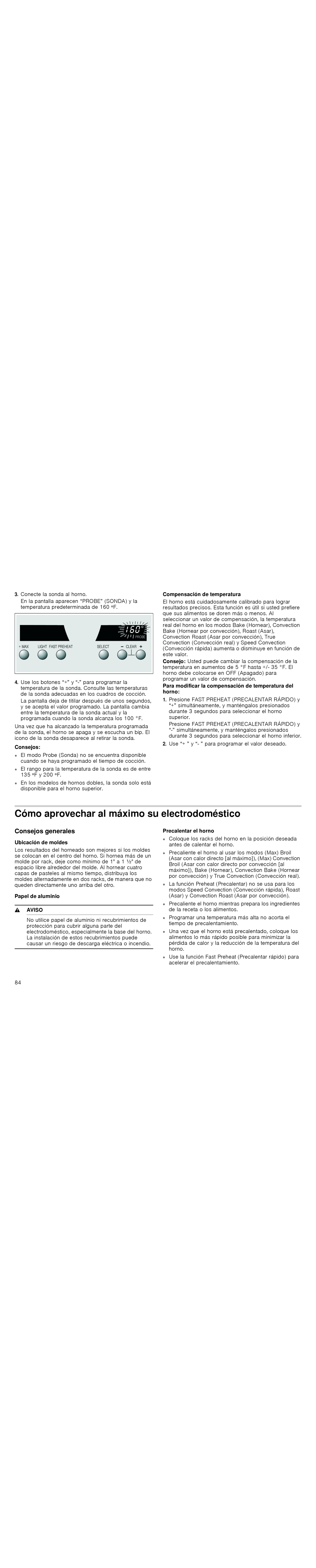 Thermador PODM301J, POD301J Cómo aprovechar al máximo su electrodoméstico, Consejos generales, Compensación de temperatura 