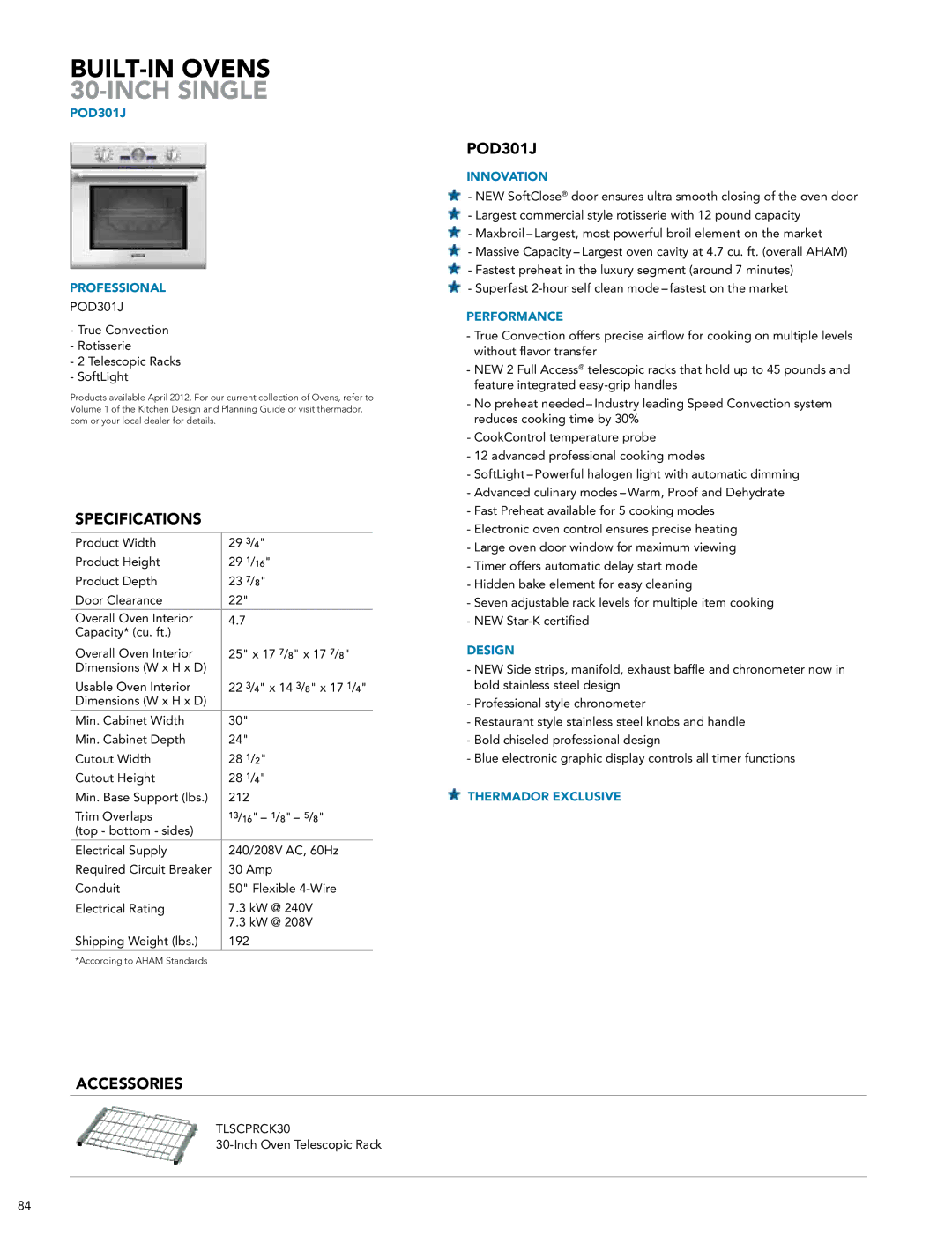 Thermador DWHD651JFP, PODMW301J manual BUILT-IN Ovens 30-INCH Single, POD301J Professional, TLSCPRCK30 