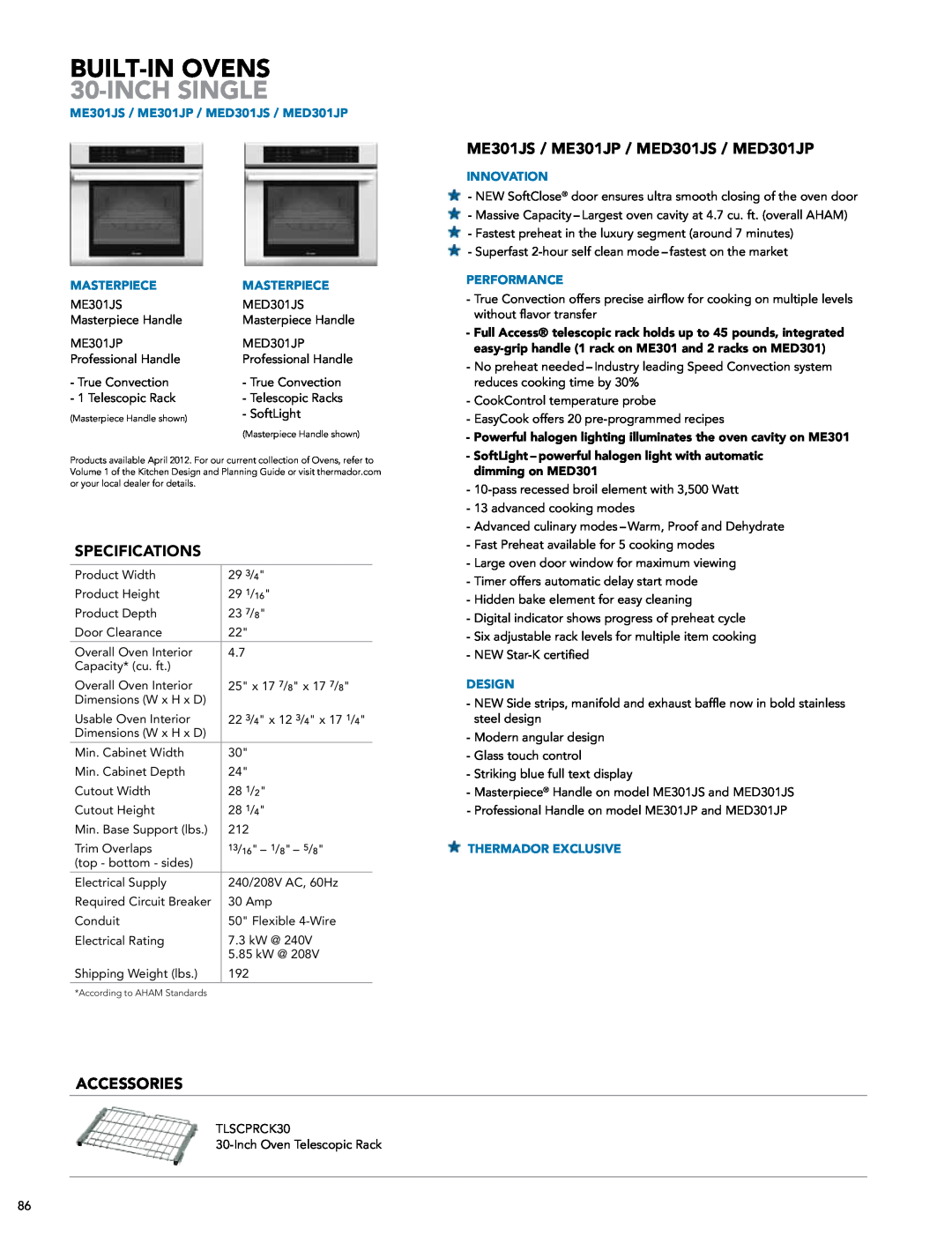 Thermador DWHD651JFP manual BUILT-IN OVENS 30-INCH SINGLE, Powerful halogen lighting illuminates the oven cavity on ME301 