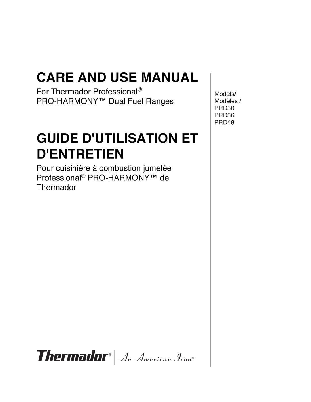 Thermador PRD36, PRD48, PRD30 manual Care and USE Manual 