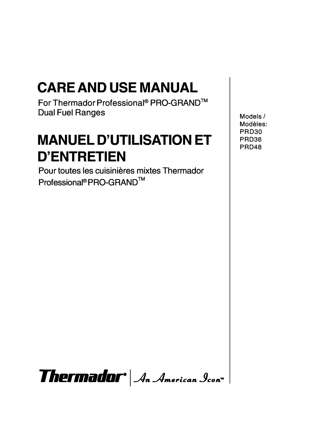 Thermador PRD36, PRD48, PRD30 manuel dutilisation Care And Use Manual, Manuel D’Utilisation Et D’Entretien 