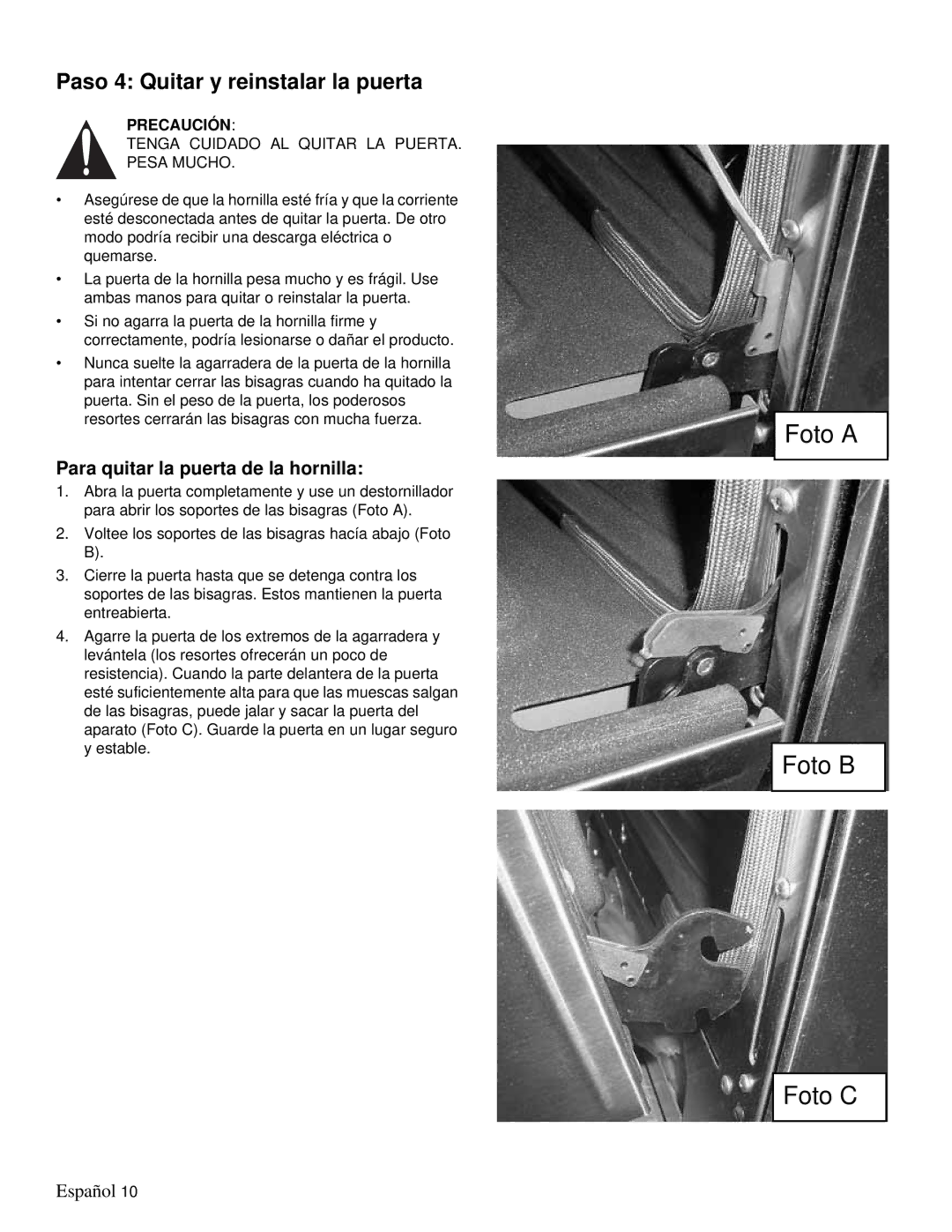 Thermador PRD36, PRD48 installation manual Paso 4 Quitar y reinstalar la puerta, Para quitar la puerta de la hornilla 