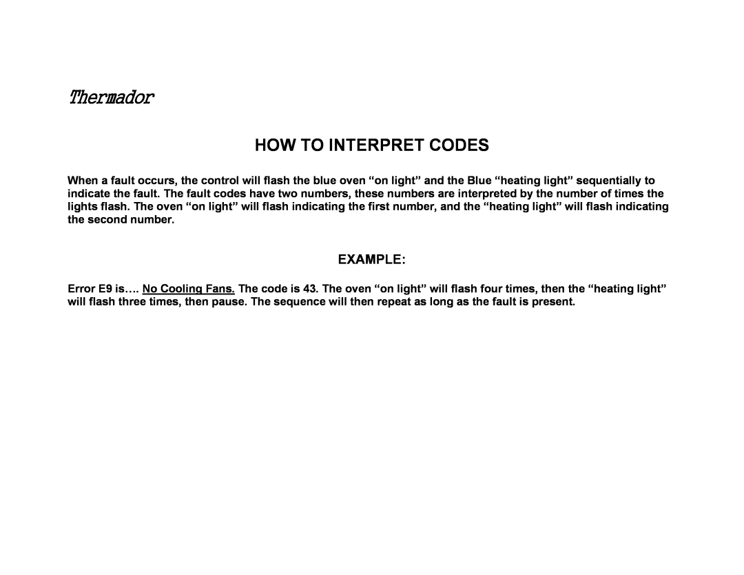 Thermador PRG36, PRG48, PRG30, PDR30, PDR36, PDR48 manual How To Interpret Codes, Thermador, Example 