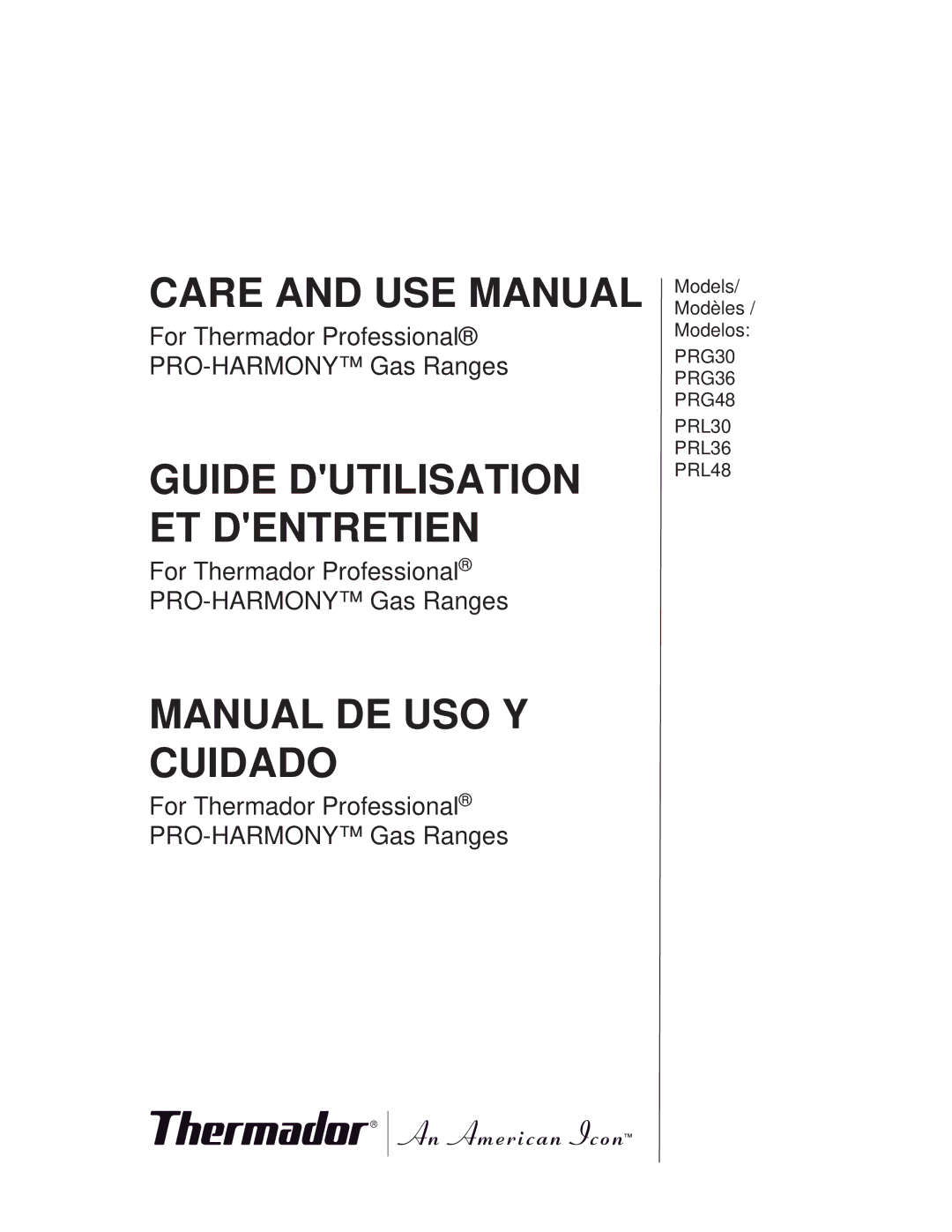 Thermador PRG48, PRL36, PRG30, PRL30, PRG36, PRL48 manual Care and USE Manual 