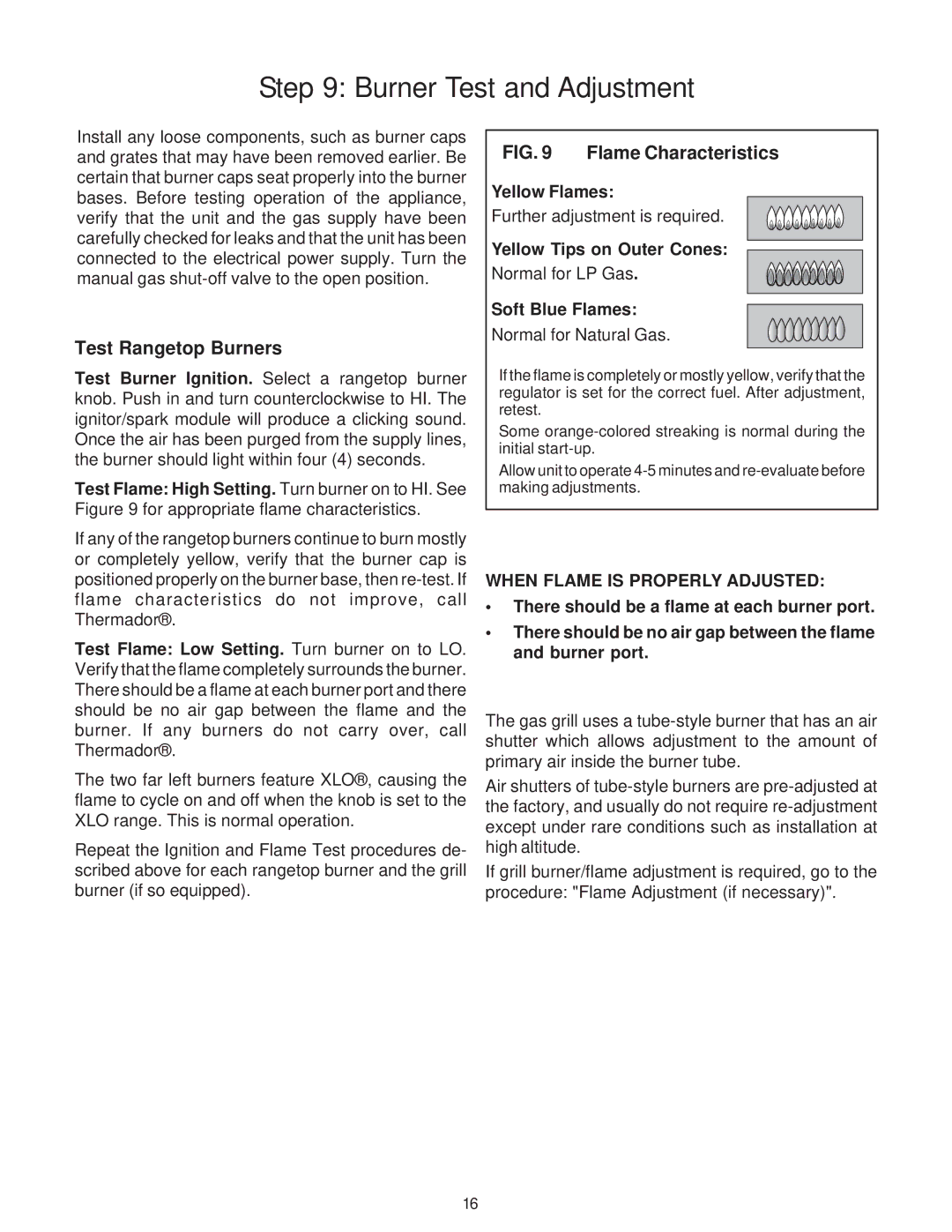 Thermador PG30, PRO-GRAND Burner Test and Adjustment, Test Rangetop Burners, Yellow Flames, Yellow Tips on Outer Cones 