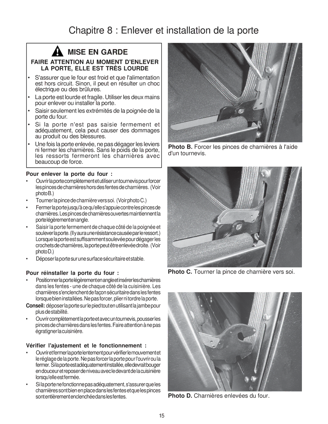 Thermador PG30, PRO-GRAND, PG48, PG36 Chapitre 8 Enlever et installation de la porte, Pour enlever la porte du four 