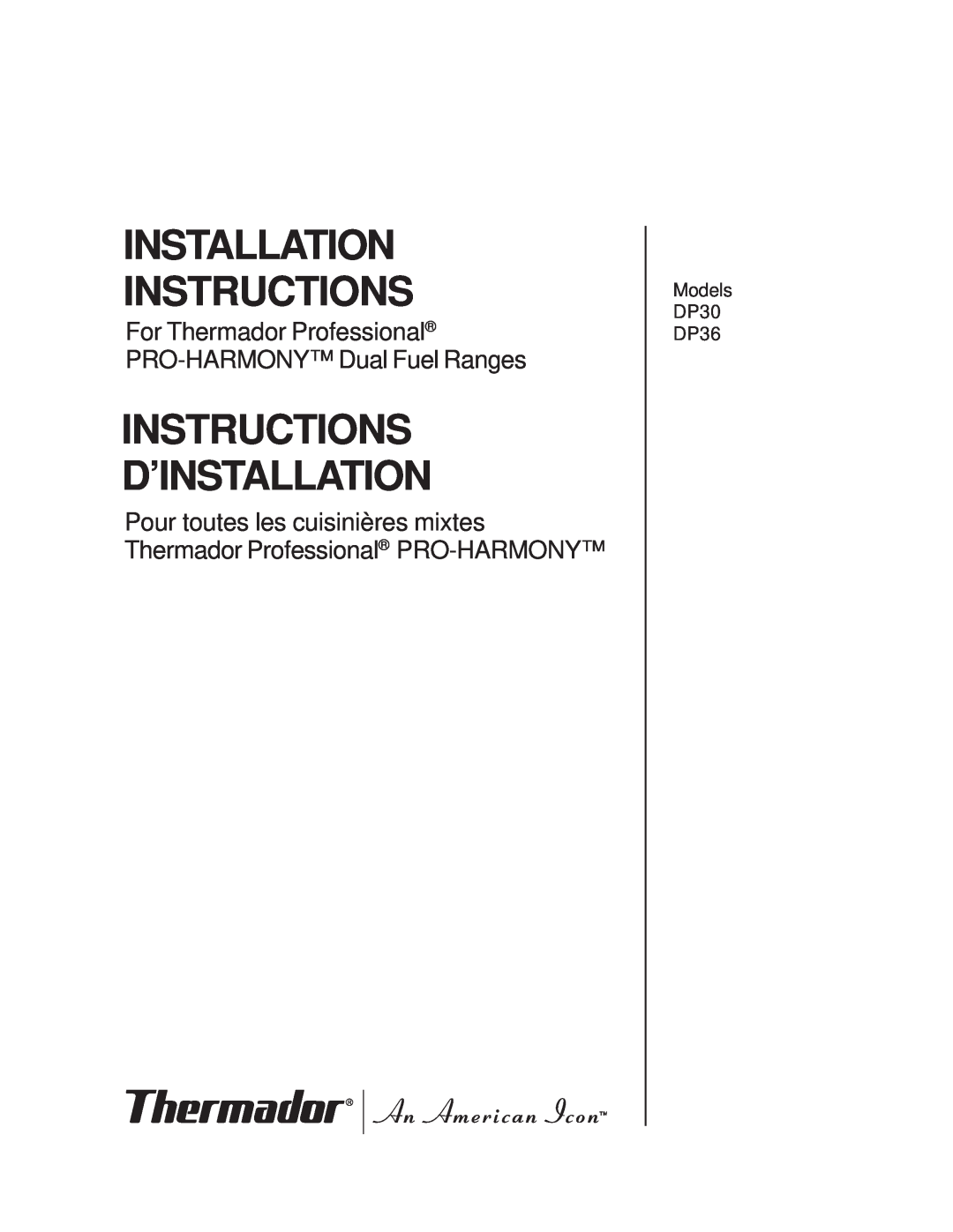Thermador PRO-HARMONY installation instructions Installation Instructions, Instructions D’Installation, Models DP30 DP36 