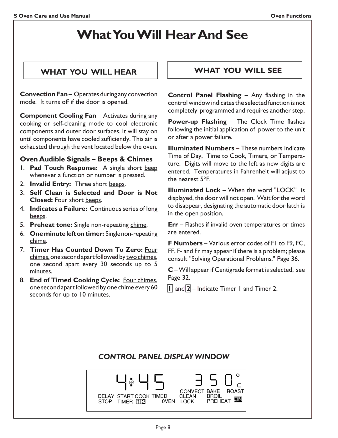 Thermador SC272, SC301 WhatYouWill Hear And See, What YOU will Hear What YOU will see, Invalid Entry Three short beeps 