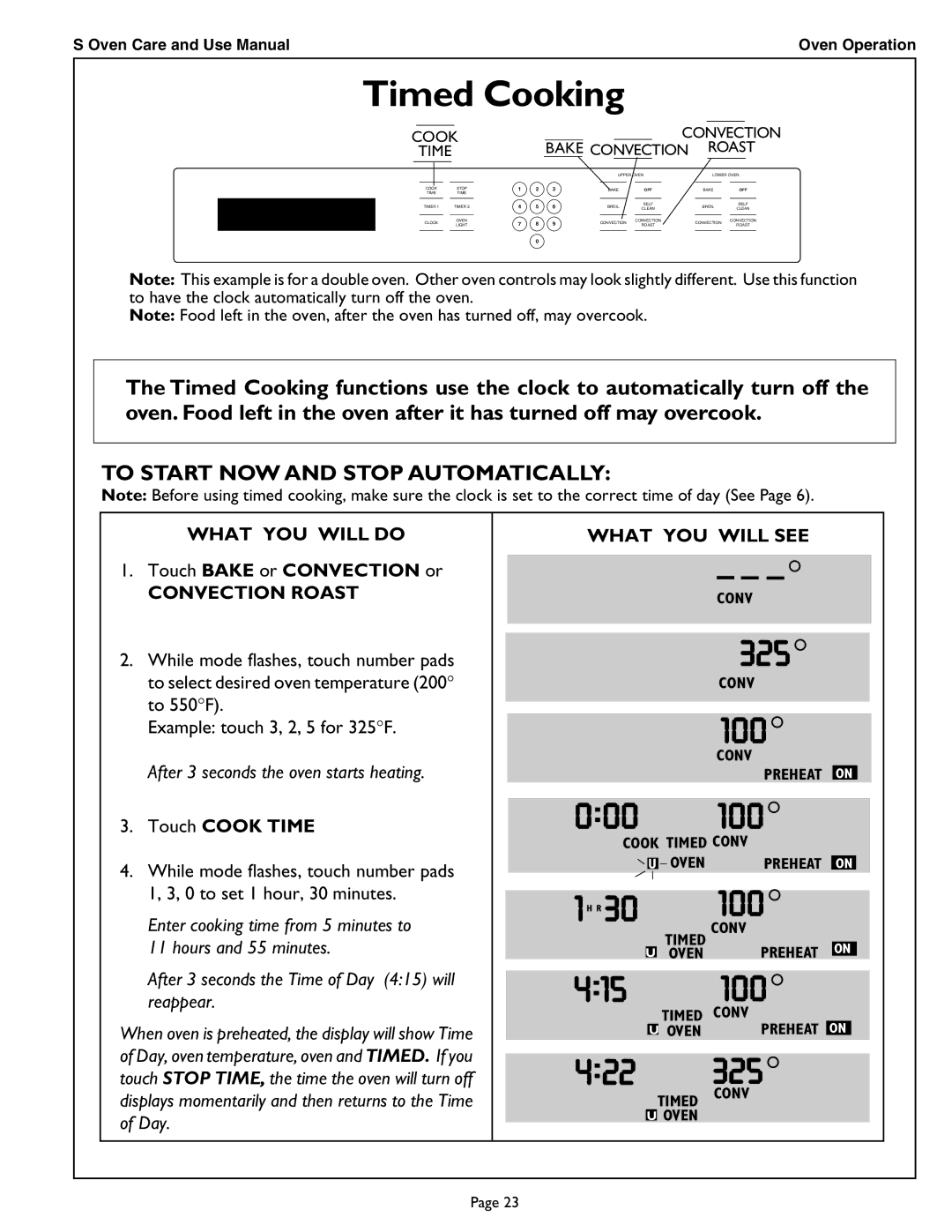 Thermador SCD302 manual Timed Cooking, To Start NOW and Stop Automatically, Touch Bake or Convection or, Touch Cook Time 