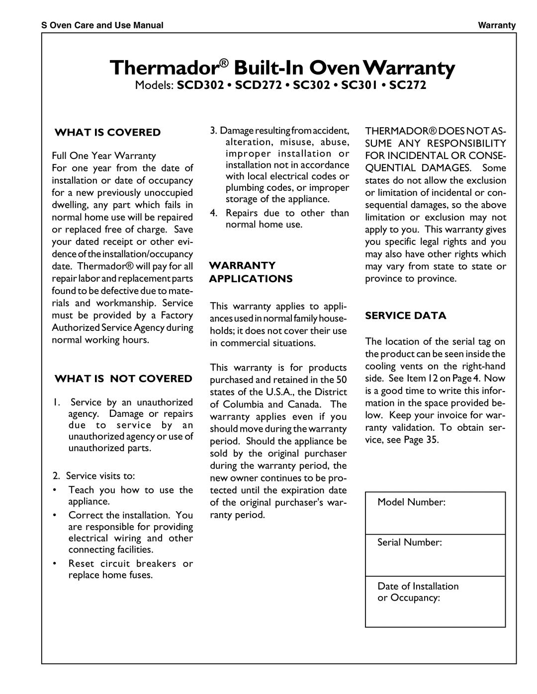 Thermador SCD302 manual Thermador Built-In Oven Warranty, What is Covered, What is not Covered, Warranty Applications 