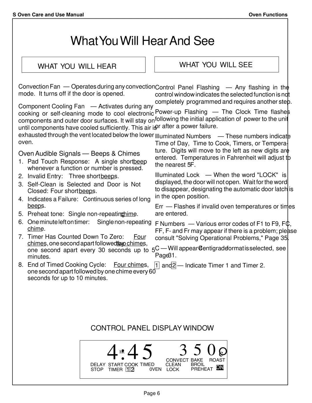 Thermador SCD302 manual WhatYou Will Hear And See, What YOU will Hear What YOU will see, Invalid Entry Three short beeps 