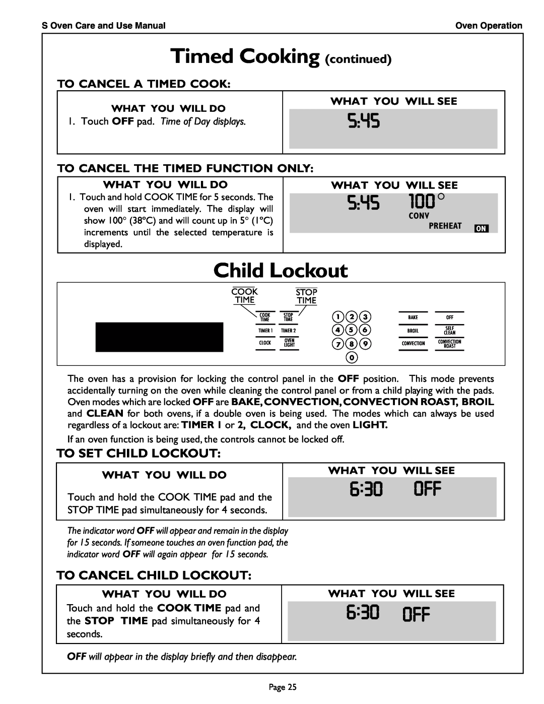 Thermador SCD302 630 OFF, To Set Child Lockout, To Cancel Child Lockout, To Cancel A Timed Cook, What You Will See 