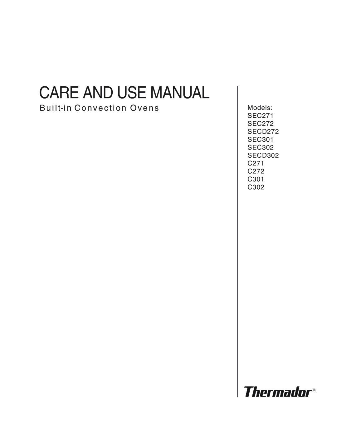 Thermador SEC271 manual Care and USE Manual 