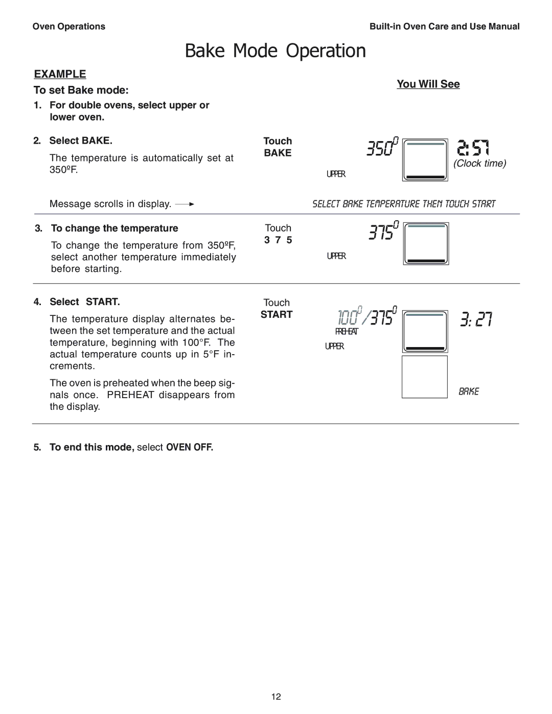 Thermador SEC271 manual Bake Mode Operation, Example, To set Bake mode You Will See 