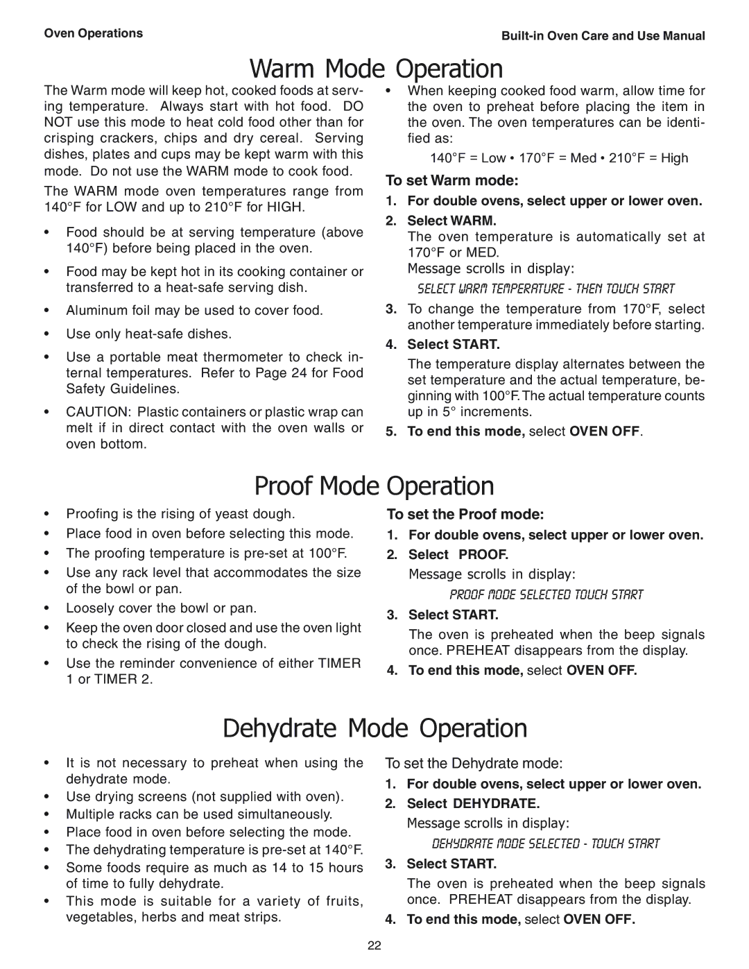 Thermador SEC271 manual Warm Mode Operation, Proof Mode Operation, Dehydrate Mode Operation, To set Warm mode 