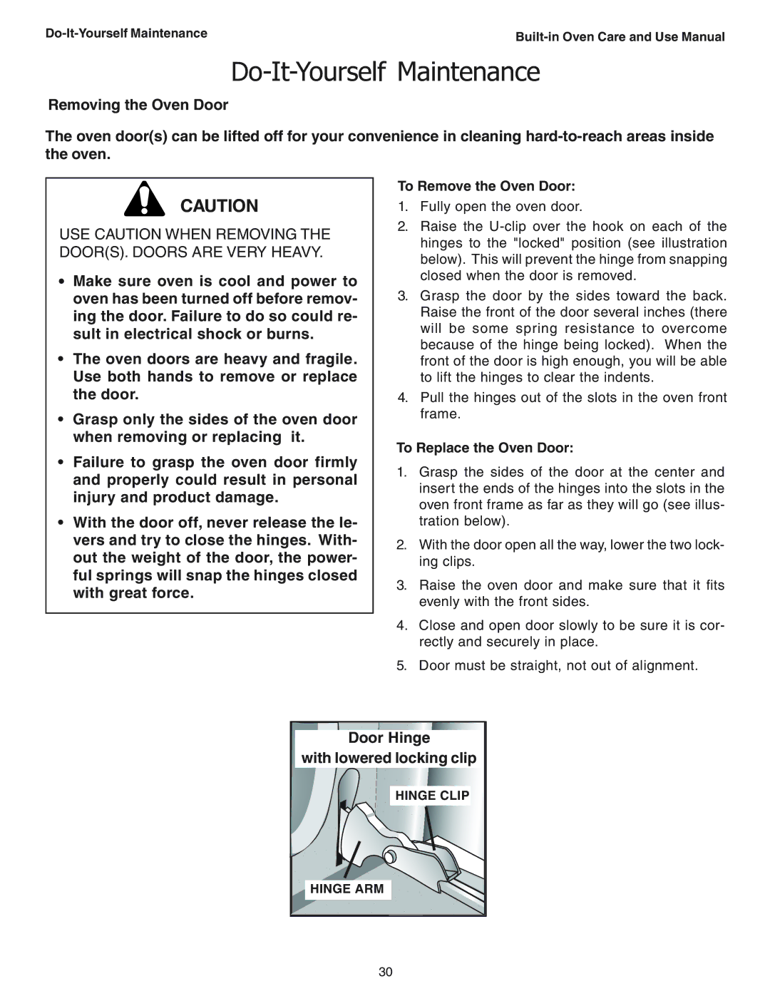 Thermador SEC271 manual Do-It-Yourself Maintenance, Door Hinge, To Remove the Oven Door, To Replace the Oven Door 