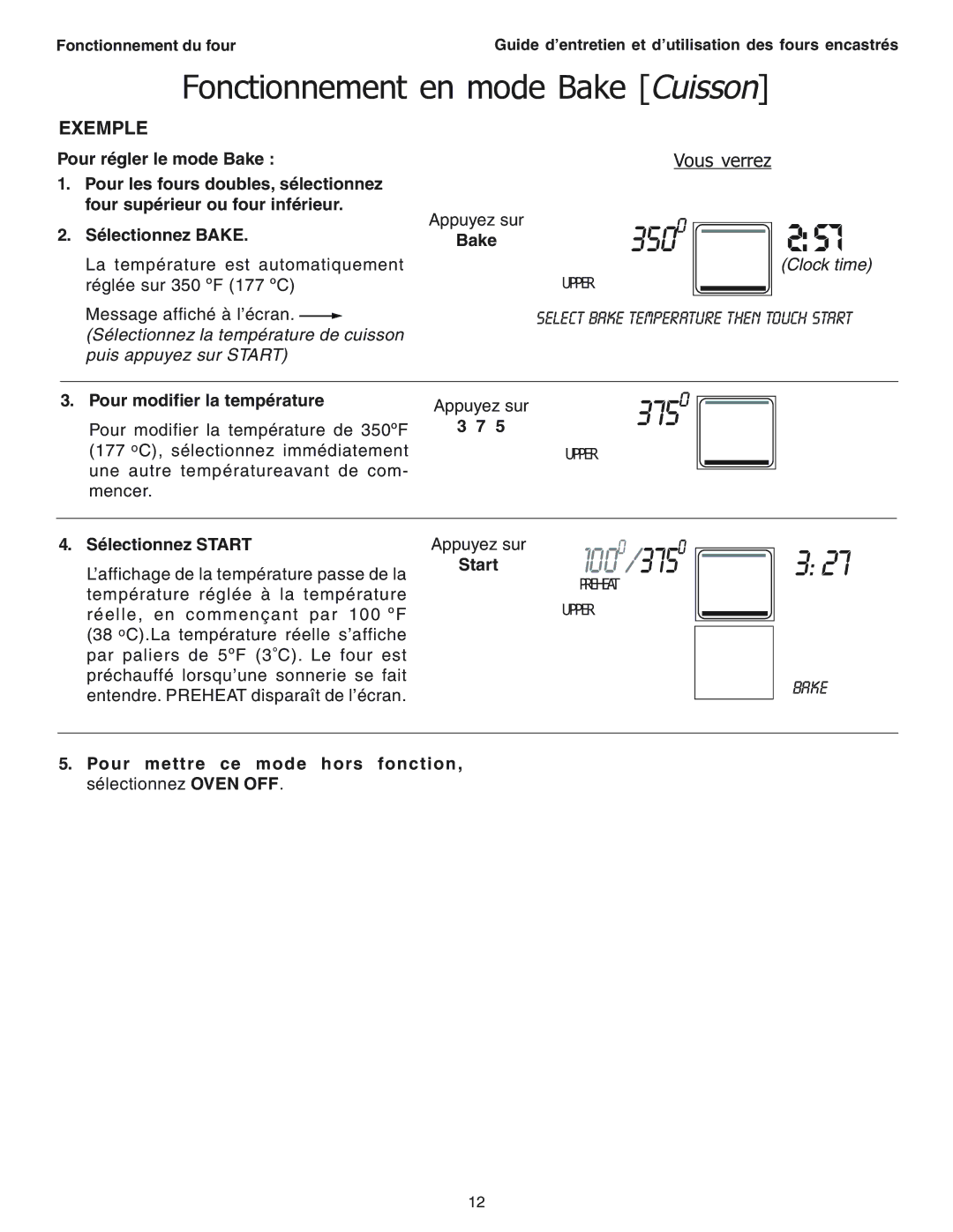 Thermador SEC271 manual Fonctionnement en mode Bake Cuisson, Exemple, Select Bake temperature then touch Start 