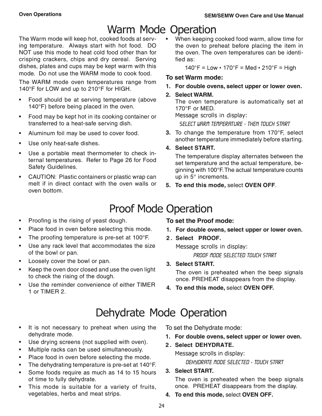 Thermador SEM272, SEMW302, SEMW272 Warm Mode Operation, Proof Mode Operation, Dehydrate Mode Operation, To set Warm mode 