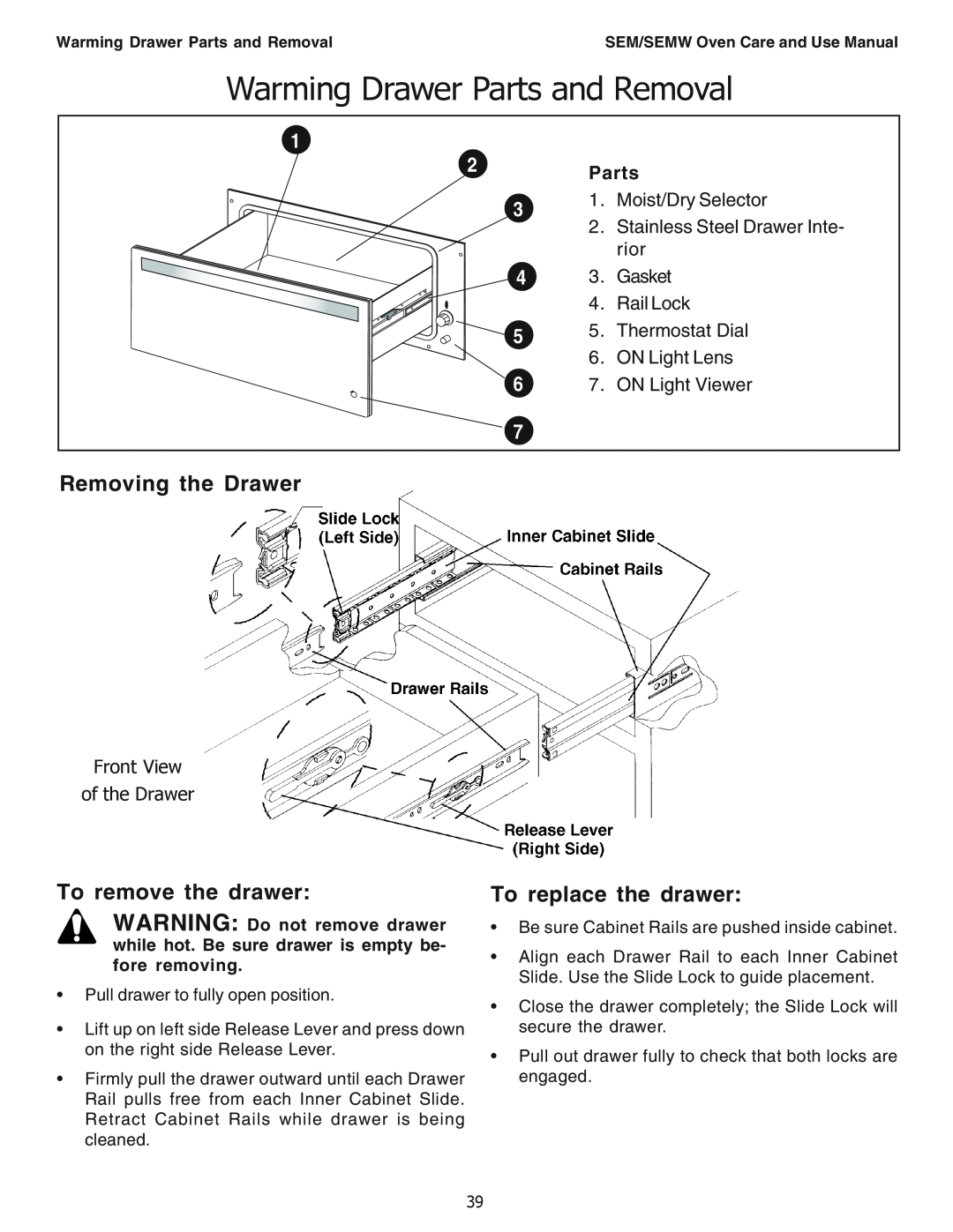 Thermador SEMW272 manual Warming Drawer Parts and Removal, Removing the Drawer, To remove the drawer, To replace the drawer 