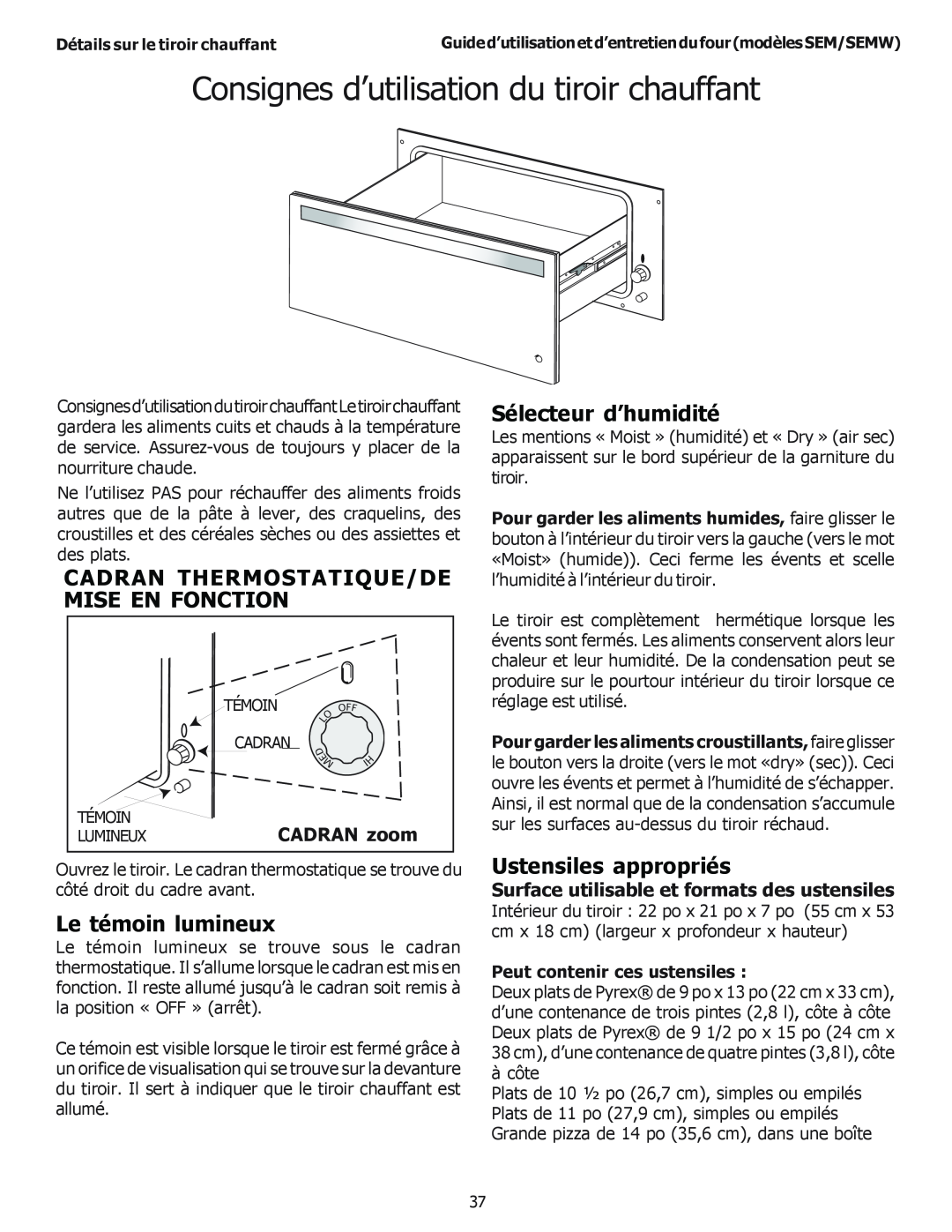 Thermador SEMW272 Consignes d’utilisation du tiroir chauffant, Cadran Thermostatique/De Mise En Fonction, CADRAN zoom 