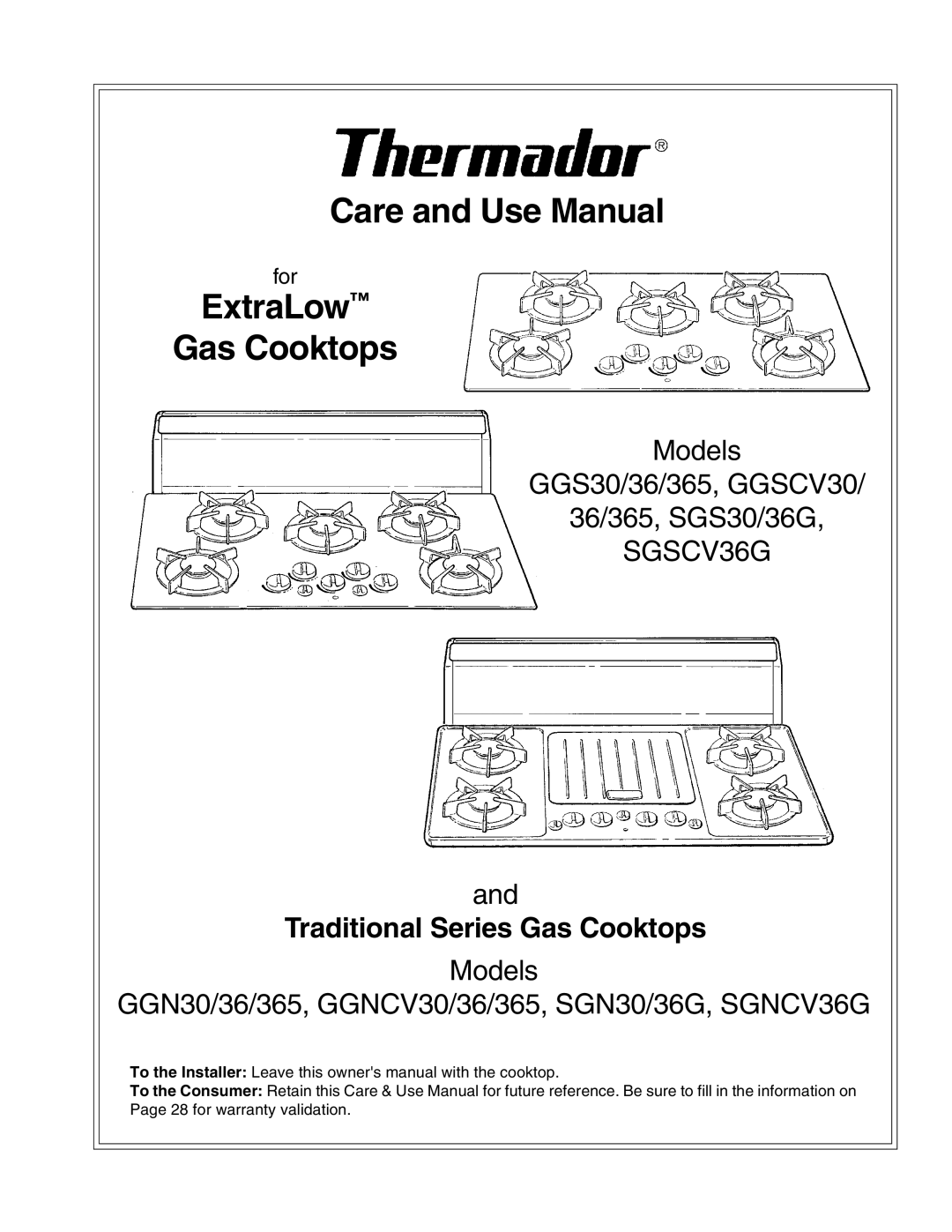 Thermador SGN36G, SGNCV36G, SGN30, GGNCV30, GGN30, GGN365, GGNCV365 owner manual Care and Use Manual 