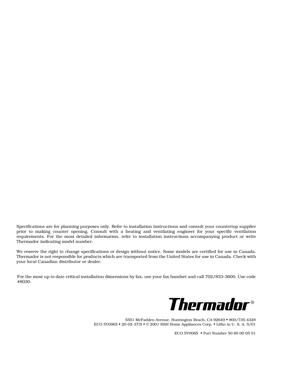 Thermador GGN30, SGNCV36G, SGN36G, SGN30, GGNCV30, GGN365, GGNCV365 owner manual 