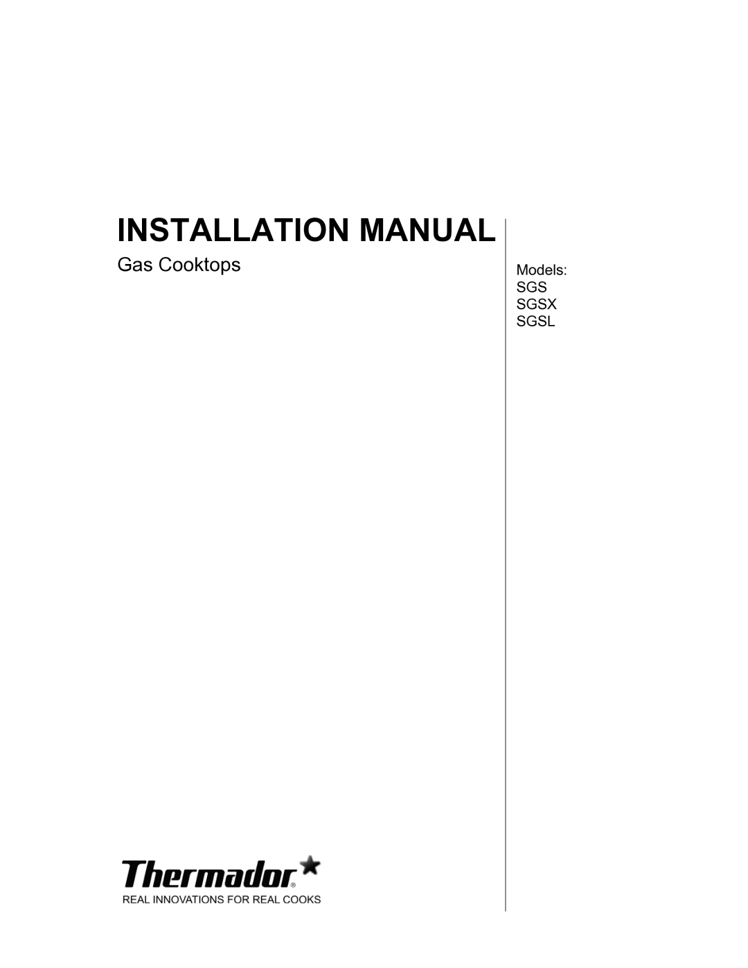 Thermador SGSL, SGSX installation manual Installation Manual 