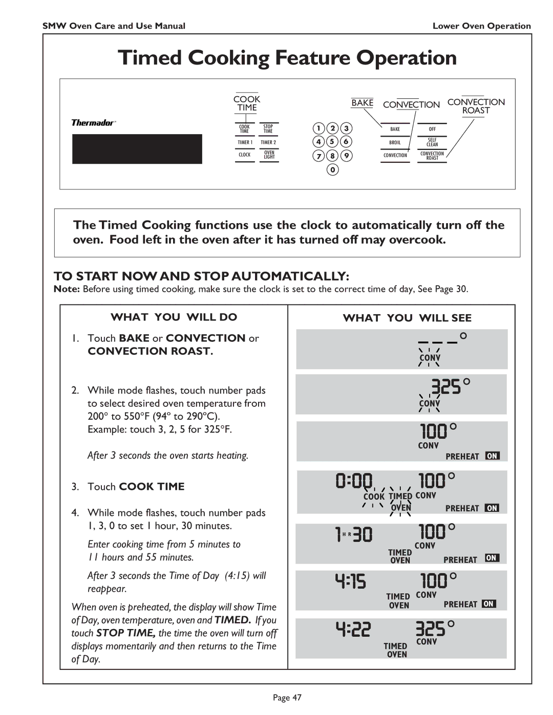 Thermador SMW272 manual Timed Cooking Feature Operation, To Start NOW and Stop Automatically, Touch Bake or Convection or 